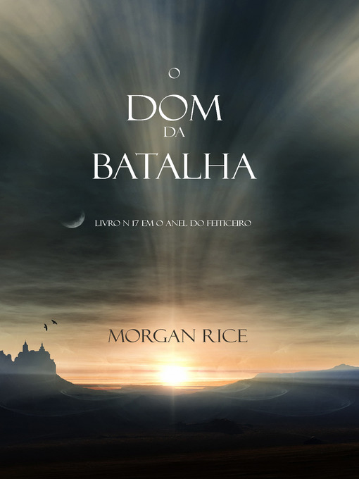 Title details for O Presente da Batalha by Morgan Rice - Available